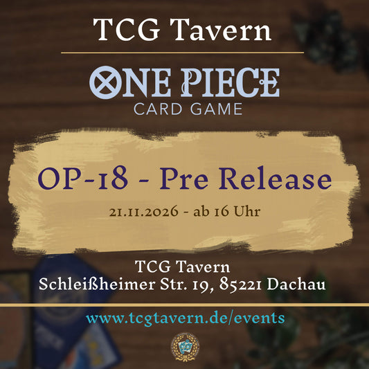 TCG Tavern Dachau One Piece OP-18 Pre Release Event 2026-11-21