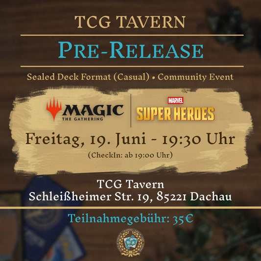TCG Tavern Dachau MTG Marvel Super Heroes Pre-Release 19.06.2026