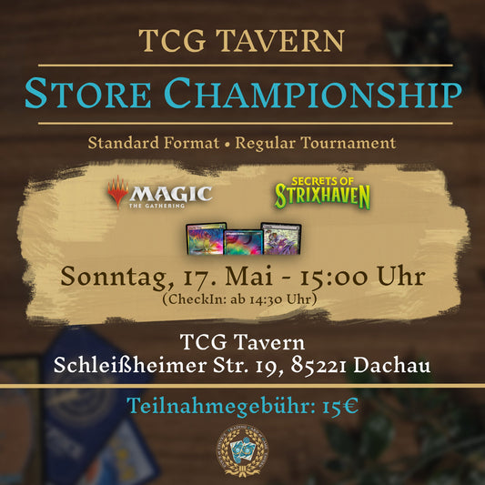 TCG Tavern Dachau Secrets of Strixhaven - Store Championship 17.05.2026