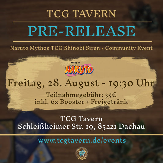 TCG Tavern Dachau Naruto Mythos TCG Shinobi Shiren 1. Edition Pre-Release 2026-08-28
